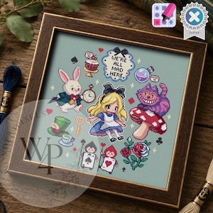 May include: A framed cross-stitch pattern featuring pixel art characters and icons from Alice in Wonderland, including a rabbit, a girl, a cat, a mushroom, playing cards, and the text WE'RE ALL MAD HERE, set against a light blue background.