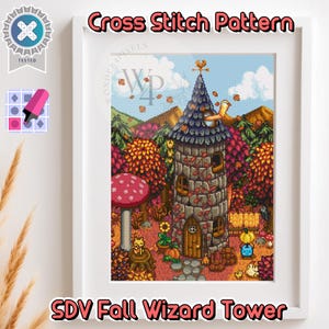 May include: A framed cross-stitch pattern featuring a fall scene with a wizard tower, pumpkins, and a red-capped mushroom. The text "Cross Stitch Pattern" and "SDV Fall Wizard Tower" are displayed on the frame.