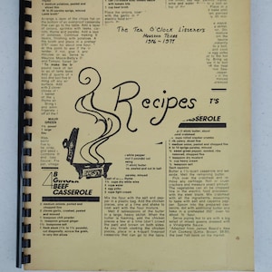 May include: An open cookbook with handwritten recipes, including beef casserole and chicken dishes. The text includes the title "The Ten O'Clock Listeners" and the location "Houston Texas 1976-1977".