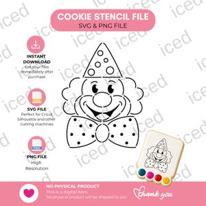 May include: A digital cookie stencil file featuring a black and white line art illustration of a clown wearing a polka dot party hat and a large bow tie. The design includes SVG and PNG file formats, with a small example of the clown graphic.