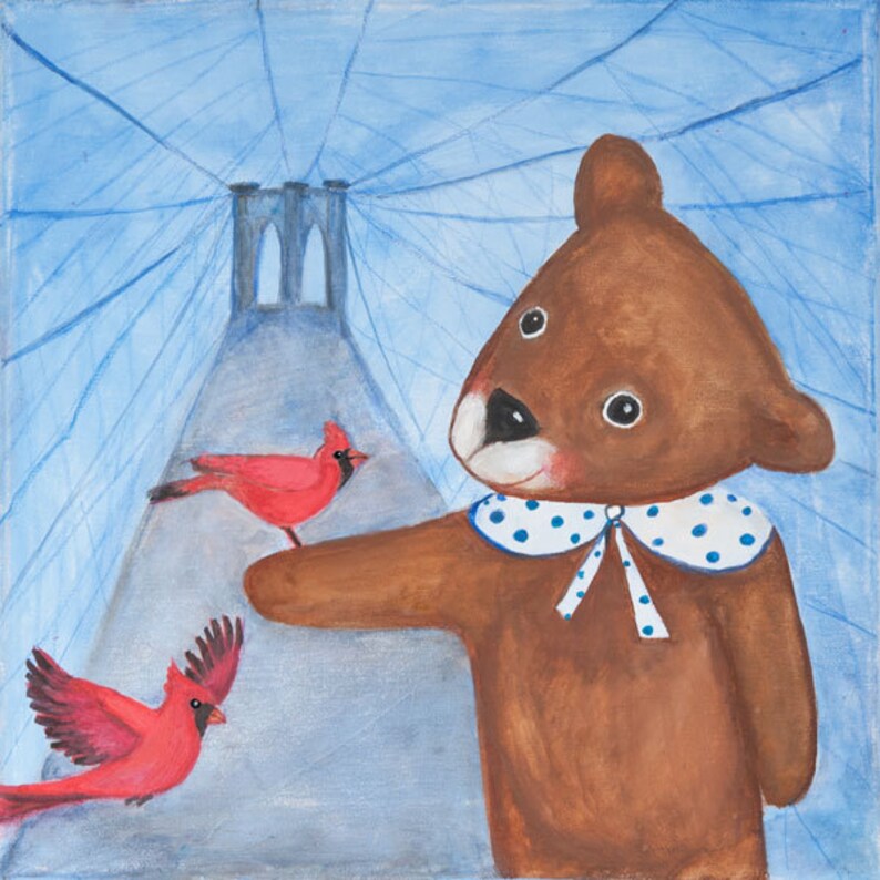 May include: A whimsical painting features a brown teddy bear with a white collar adorned with blue polka dots. Two red cardinals perch near the bear, set against a backdrop of a bridge and a light blue sky. The artwork has a childlike, illustrative style.
