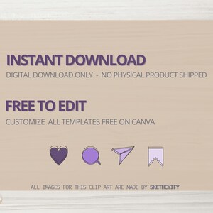 May include: A digital download graphic with text that reads "INSTANT DOWNLOAD" and "FREE TO EDIT". The image includes social media icons in purple, such as a heart, speech bubble, and a paper airplane. The background is a light wood grain.