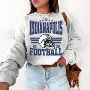Indianapolis Football Sweatshirt,Indianapolis Game Day Shirt,Indianapolis Shirt,Sunday Football Shirt,Trendy Indianapolis Football Fan Shirt