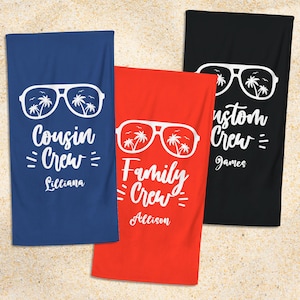 Cousin crew family crew custom crew Beach Towel Gift Personalized/ Family Friend BFF Trip Gift Vacation/ Kids Pool Birthday Party