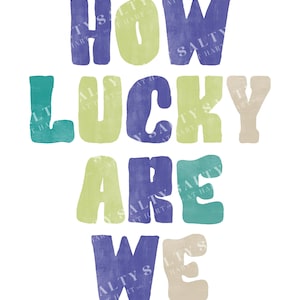 How Lucky Are We Zach Bryan Lyrics Watercolor Print 28 Song Instant