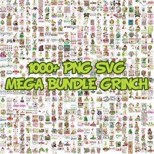 May include: A digital collection of over 1000 PNG and SVG graphic files featuring various illustrations of a green character in holiday-themed designs, with the text 1000+ PNG SVG MEGA BUNDLE GRINCH displayed in large lime green letters across the center.