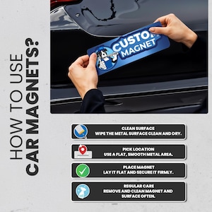 Puede incluir: Instrucciones sobre c&oacute;mo usar imanes de coche. Los pasos incluyen limpiar la superficie, elegir una ubicaci&oacute;n, colocar el im&aacute;n y el cuidado regular. La imagen muestra una mano colocando un im&aacute;n personalizado azul y blanco en un coche negro.