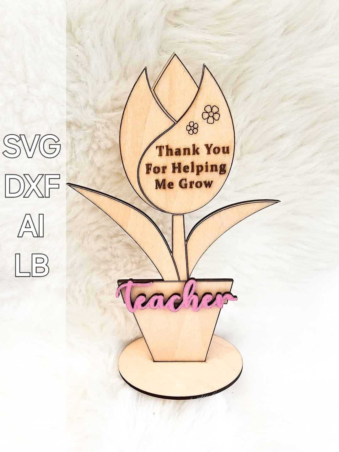 Teacher Appreciation Svg - "thank You for Helping Me Grow" Laser Cut ...