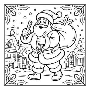 May include: Black and white line art illustration of Santa Claus carrying a sack and a scroll, with a snowy village scene in the background. The image is framed with holly leaves and berries, perfect for coloring.