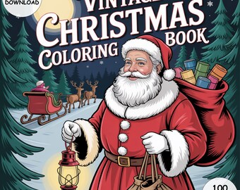Vintage Christmas Coloring Book 100+ Pages Retro Holiday Coloring PDF Bold and Easy Christmas Coloring for Kids & Adults Instant Download
