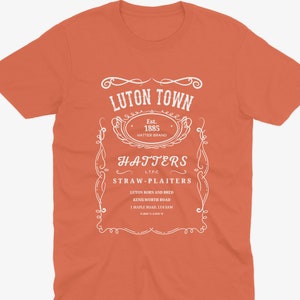 Jack Daniels Inspired LUTON TOWN Shirt | Luton Town T Shirt | Luton Town Fan | Luton Town Football Club | Kenilworth Road | Luton Shirt