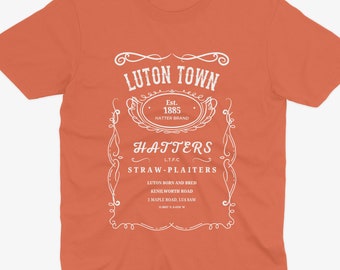 Jack Daniels Inspired LUTON TOWN Shirt | Luton Town T Shirt | Luton Town Fan | Luton Town Football Club | Kenilworth Road | Luton Shirt