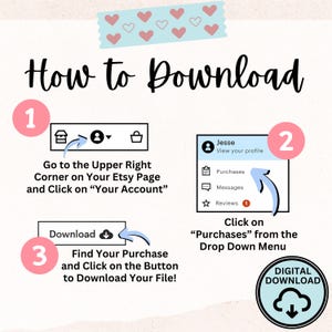 May include: A guide titled "How to Download" with numbered steps. The steps include clicking on "Your Account" and "Purchases" on Etsy, and then the download button. A "Digital Download" badge is also present.