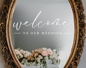 Welcome to our wedding Decal, Mirror sticker with date, Vinyl lettering for your wedding / Wedding mirror sign