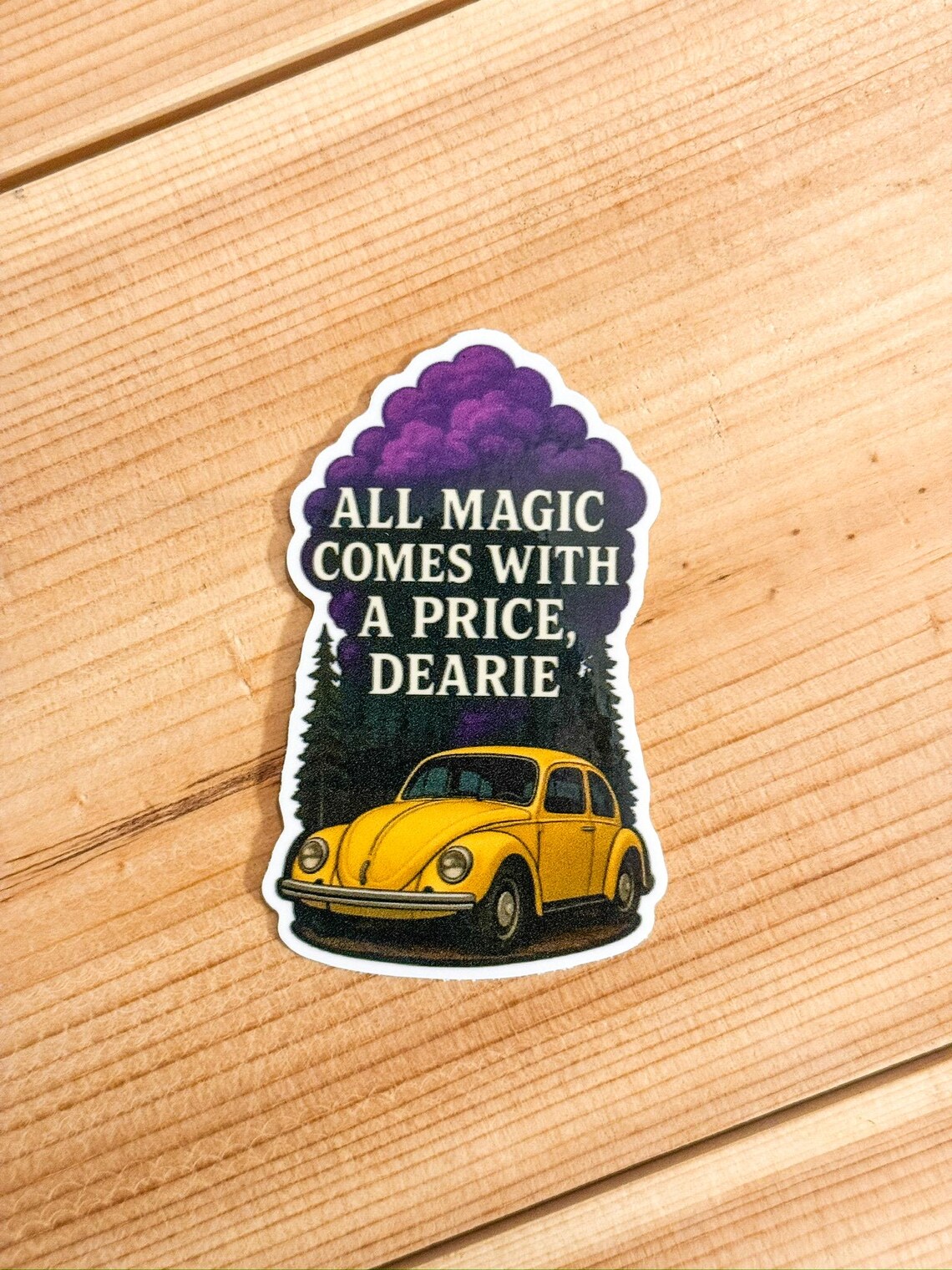All Magic Comes With a Price Dearie Sticker Once Upon