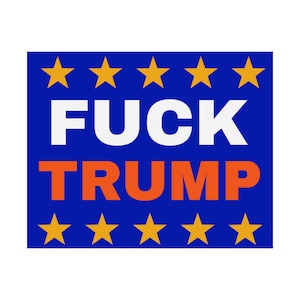 Affiche de protestation FUCK TRUMP – Panneau de la marche audacieux 20 x 16 avec étoiles bleu électrique et or – Décoration militantisme anti-Trump, affiche de rassemblement de la Résistance