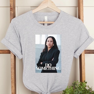 Do Something: Young Kamala Harris Shirt to Unite for Change - Michelle Obama Call to Action - Empowerment Voting Rights and Leadership Tee
