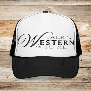 Talk Western to Me Trucker Hat for Women, Embroidered Western Ball Cap Gift for her, Cowboy Baseball cap, Cowgirl Hat Music Festival Outfit