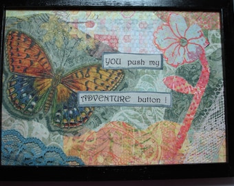 COLLAGE - Adventure quote - Decorative Paper - Butterfly - Lace - 5x7 Framed quote - Friendship Collage Quote - Love Quote