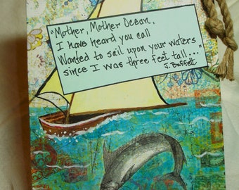 Ocean Quote - Jimmy Buffett Tribute - Decorative Paper with hand Painted Sailboat - Rope Trim edge -8 x 5.5 inch wood block - wired to hang