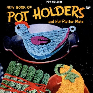 New Book of Potholders Vintage Crochet book. Novelty potholders. Retro kitchen. Handmade gift.  Instant digital file