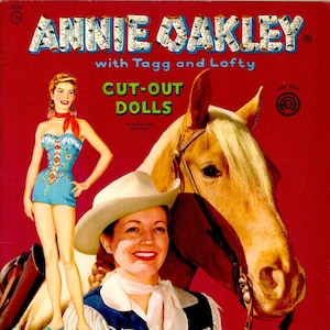 Annie Oakley Paper Doll Book, 1955, Whitman, Cowgirls, Western, 10 Seiten, PDF Download