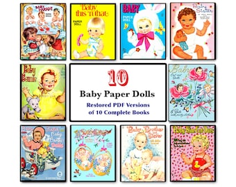 Baby Paper Dolls - 10 Complete Books - 70+ Pages - Restored PDF files - Digital Downloads - Paper Dolls - Baby Dolls