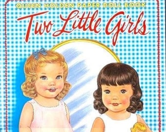 May include: A vintage paper doll book featuring two little girls named Wendy and Nancy. The book cover has a blue and white checked pattern and the title "Two Little Girls" in red lettering.