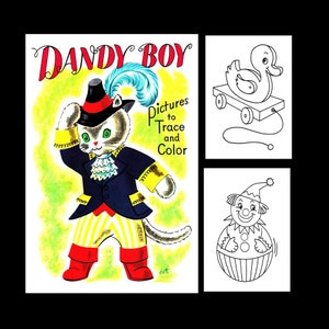 K&ouml;nnte beinhalten: Ein Malbuch mit einer Comic-Katze in einem blauen und roten Outfit mit dem Titel "Dandy Boy" und dem Text "Bilder zum Nachzeichnen und Ausmalen". Das Buch enth&auml;lt Bilder von einer Spielzeugente auf R&auml;dern und einem Clown.