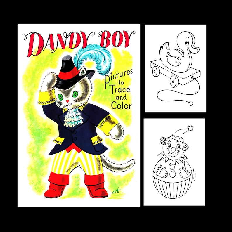 K&ouml;nnte beinhalten: Ein Malbuch mit einer Comic-Katze in einem blauen und roten Outfit mit dem Titel "Dandy Boy" und dem Text "Bilder zum Nachzeichnen und Ausmalen". Das Buch enth&auml;lt Bilder von einer Spielzeugente auf R&auml;dern und einem Clown.