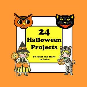May include: A colorful illustration of 24 Halloween projects to print and make in color. The image features a witch, a cat, an owl, and a pumpkin.
