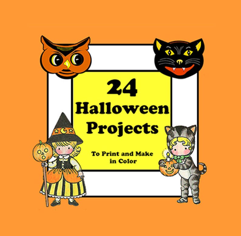 May include: A colorful illustration of 24 Halloween projects to print and make in color. The image features a witch, a cat, an owl, and a pumpkin.