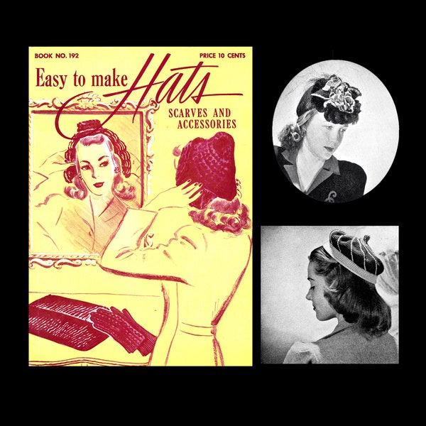 Vintage 1940s Fashion Magazine Easy to Make Hats Scarves Accessories