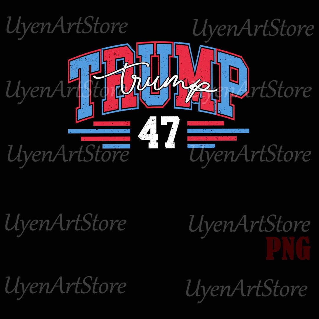 Trump 45/47 Varsity Png, Trump 45/47 Republican Proud Conservative Png ...
