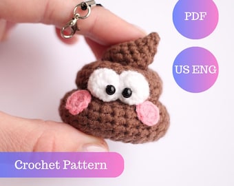 Crochet Pattern Poop Emoji. Cute Baby Poop Funny Amigurumi. Mini Amigurumi/ Crochet Keychain Pattern / English US