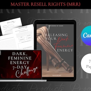 Puede incluir: Una pantalla de computadora portátil que muestra un desafío de 7 días titulado "Dark Feminine Energy" con un fondo rojo y negro. Una pantalla de tableta muestra una portada de libro titulada "Releasing Your Dark Feminine Energy" con las piernas de una mujer con medias negras y tacones altos. El texto "77 Pages" es visible en un círculo en el lado derecho de la imagen.
