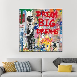 Dream Big Graffiti Painting Print, Bansky Wall Art, Graffiti Canvas, Modern Wall Art, Bedroom Wall Decor, Framed Canvas, Dream Wall Art,