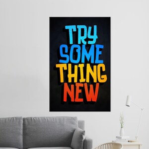 Gift For The Home, Modern Art, Success Canvas Poster, Try Some Thing New Wall Art, Large Canvas Art, Colorful Artwork, 3D Wall Art,