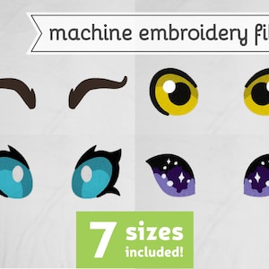 May include: Machine embroidery file featuring various eye designs. Includes brown eyebrows, yellow eyes with black pupils, blue eyes with white highlights, and purple eyes with a starry night design. The text "machine embroidery file" and "7 sizes included!" are also present.