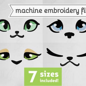 May include: Machine embroidery file featuring four different cat face designs with various eye colors and expressions. The text "machine embroidery file" is at the top, and "7 sizes included!" is at the bottom.