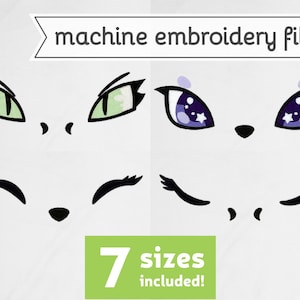 May include: A digital machine embroidery file featuring two cat face designs. One has green eyes, the other has purple eyes with stars. The text "machine embroidery file" is at the top. The image includes the text "7 sizes included!"