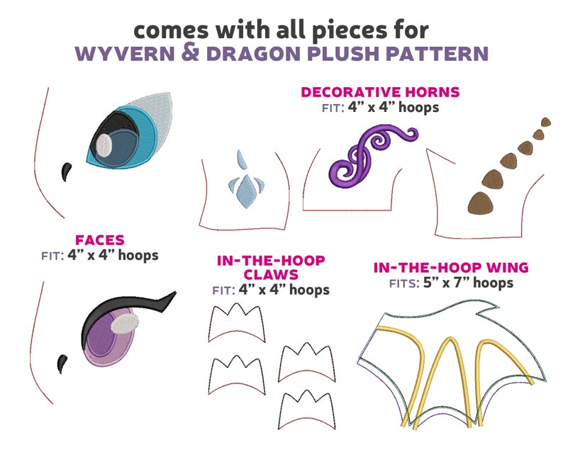 May include: An image showcasing various embroidered plush pattern pieces for a Wyvern and Dragon. Includes faces, decorative horns, claws, and wings. The text indicates the pieces fit 4" x 4" and 5" x 7" hoops.
