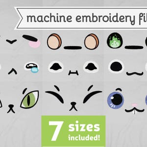 May include: Machine embroidery file with 7 sizes included.  The file contains various cartoon eyes, mouths, and noses in different styles.  The eyes include green, blue, and black colours.  The mouths include a variety of expressions, such as smiling, frowning, and surprised.  The noses are small and black.