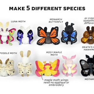 May include: A collection of nine plush moth and butterfly toys in various colors and designs. The toys include a Luna Moth, Monarch Butterfly, Death's Head Hawkmoth, and Mothman. The text "MAKE 5 DIFFERENT SPECIES" is at the top.
