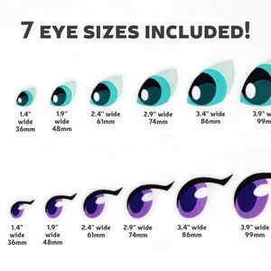 May include: Image features seven pairs of stylized cartoon eyes in varying sizes, ranging from 0.9" (23mm) to 3.9" (99mm) wide. The top row shows eyes with blue and teal irises, while the bottom row has purple irises. Text reads "7 EYE SIZES INCLUDED!"