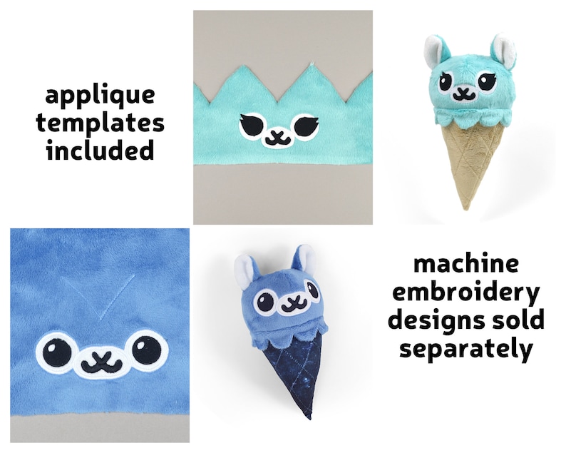 May include: A blue plush toy shaped like an ice cream cone with a llama face. The toy has black eyes and a white mouth. The text "applique templates included" is in the top left corner of the image. The text "machine embroidery designs sold separately" is in the bottom right corner of the image.