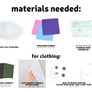 Puede incluir: Materiales necesarios para hacer ropa y accesorios. La imagen muestra relleno de fibra de poli&eacute;ster, tela de aplique, adhesivo de tela termoadhesivo con respaldo de papel, telas para ropa, entretela fusible ligera, broches de presi&oacute;n para coser y cinta de gancho y bucle ultra fina.
