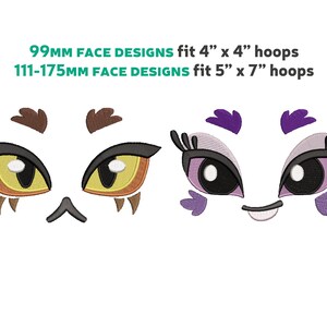 Puede incluir: Dos dise&ntilde;os de bordado de cara de animales de dibujos animados. El primer dise&ntilde;o es una cara de b&uacute;ho amarilla y marr&oacute;n con pesta&ntilde;as negras. El segundo dise&ntilde;o es una cara morada y blanca con pesta&ntilde;as negras y una sonrisa. 99MM FACE DESIGNS fit 4" x 4" hoops 111-175MM FACE DESIGNS fit 5" x 7" hoops