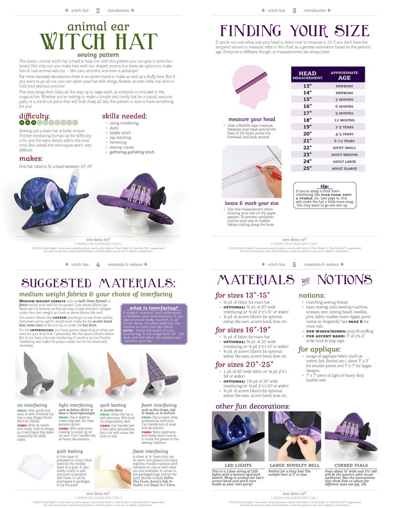 May include: A sewing pattern for making animal ear witch hats. The pattern includes instructions for different sizes, materials, and notions. The pattern also includes illustrations of different hat styles and interfacing options.