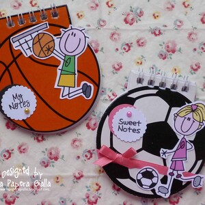 My NOTES or Sweet NOTES - Block notes con con simpatica ragazza che gioca a calcio o ragazzo che gioca a basket